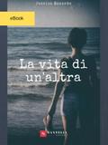 La vita di un’altra