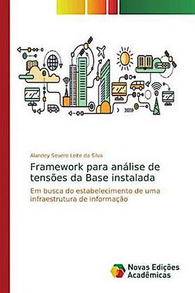 Framework para análise de tensões da Base instalada