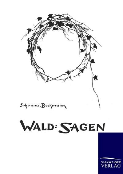 Wald-Sagen