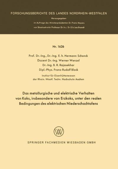 Das metallurgische und elektrische Verhalten von Koks, insbesondere von Erzkoks, unter den realen Bedingungen des elektrischen Niederschachtofens