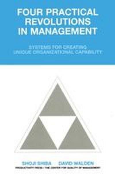 Four Practical Revolutions in Management