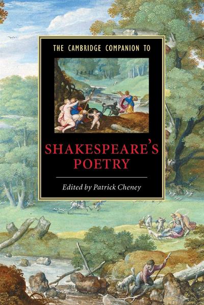 The Cambridge Companion to Shakespeare’s Poetry