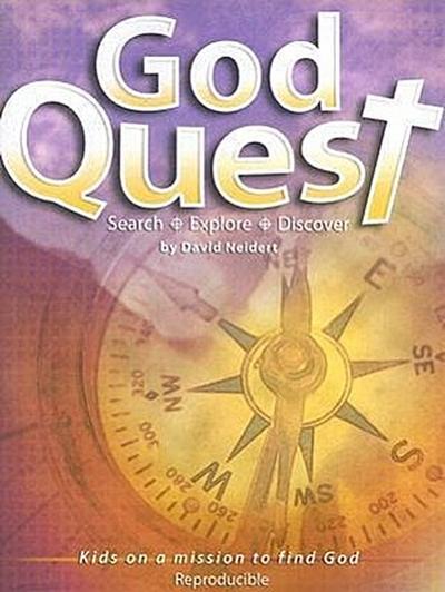 God Quest: Search, Explore, Discover: Kids on a Mission to Find God