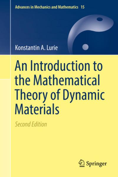 An Introduction to the Mathematical Theory of Dynamic Materials
