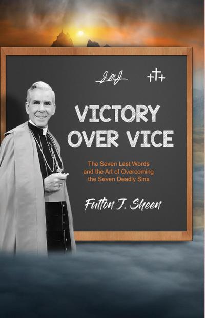 Victory Over Vice