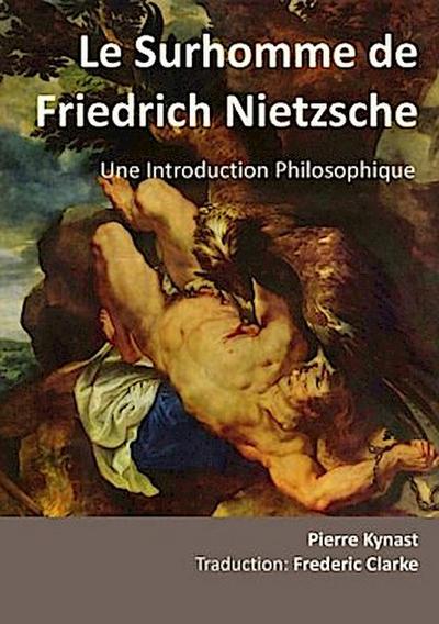 Le Surhomme de Friedrich Nietzsche