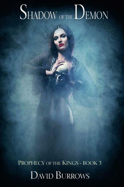 Prophecy of the Kings - Book 3