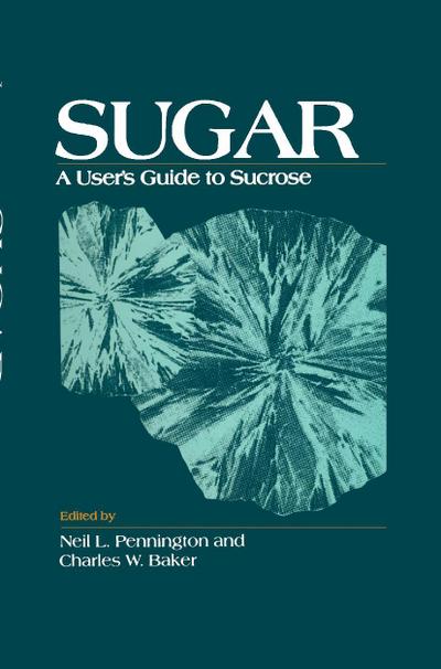 Sugar: User’s Guide To Sucrose