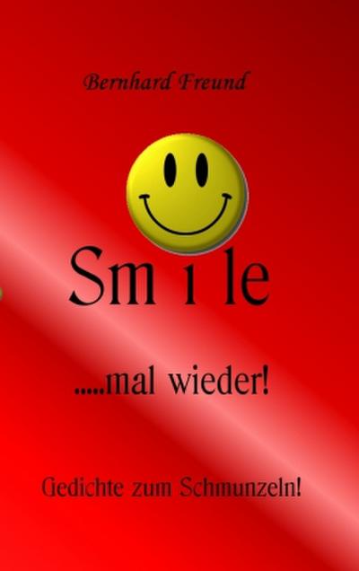 smile mal wieder!