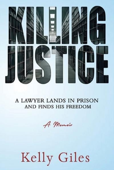 Killing Justice