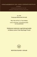 Zeitdiskrete instationäre Lagerhaltungsmodelle mit Markov’schem Preis-Nachfrage-Prozeß