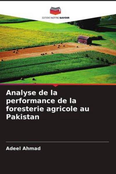 Analyse de la performance de la foresterie agricole au Pakistan