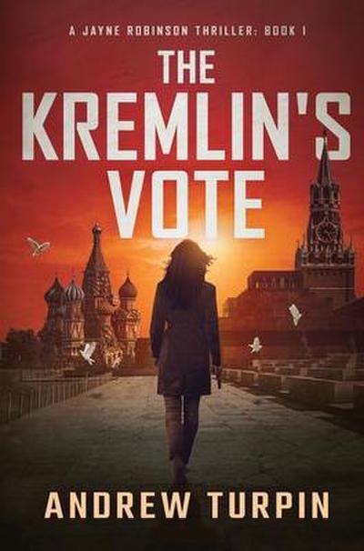 The Kremlin’s Vote