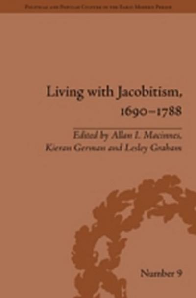 Living with Jacobitism, 1690 1788