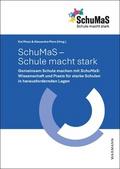 SchuMaS - Schule macht stark
