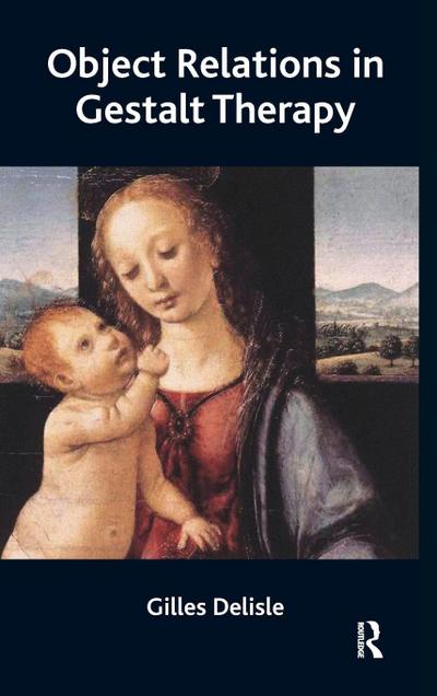 Object Relations in Gestalt Therapy