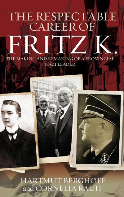 The Respectable Career of Fritz K.