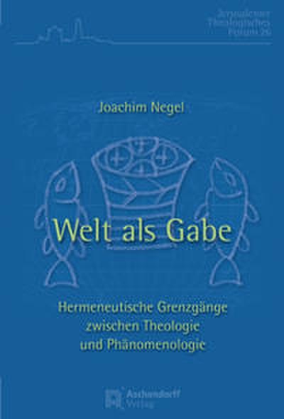 Welt als Gabe