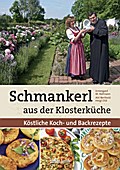 Schmankerl aus der Klosterküche