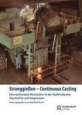 Stranggießen - Continuous Casting