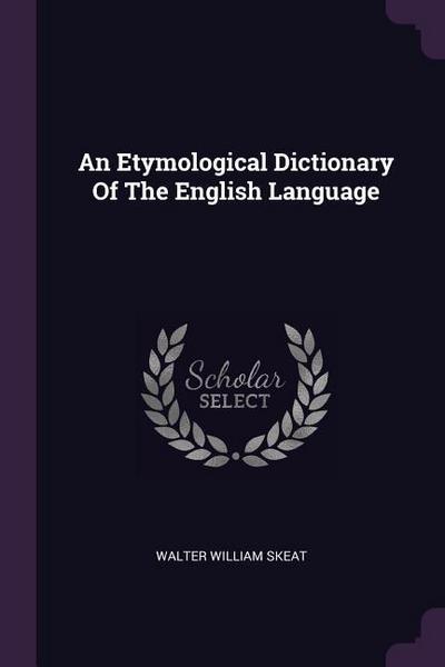 ETYMOLOGICAL DICT OF THE ENGLI