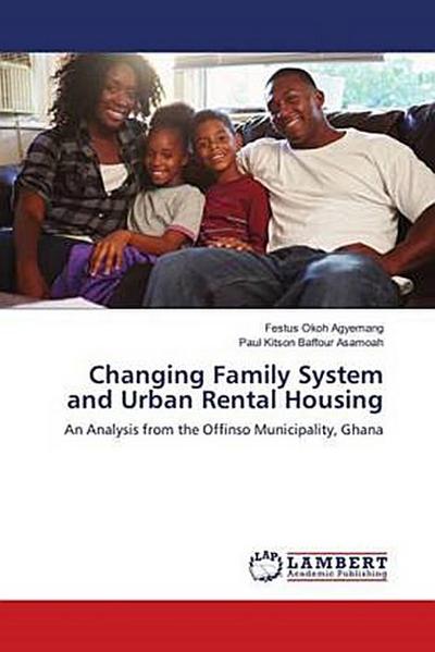 Changing Family System and Urban Rental Housing
