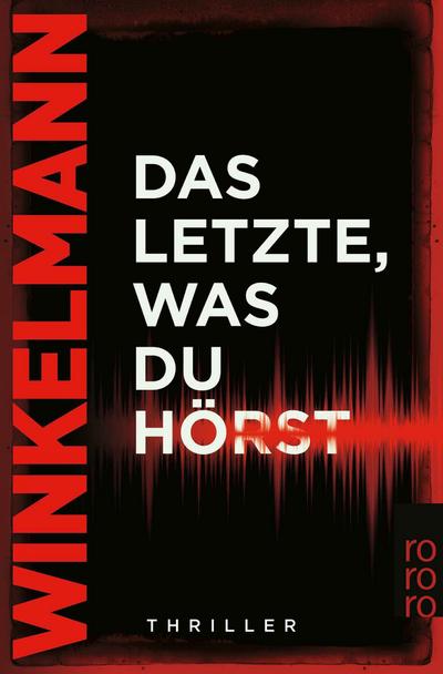 Das Letzte, was du hörst