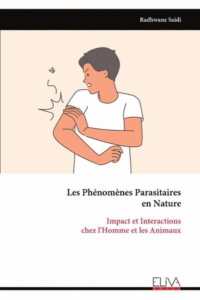 Les Phénomènes Parasitaires en Nature