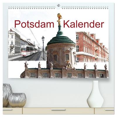 Potsdam Kalender (hochwertiger Premium Wandkalender 2026 DIN A2 quer), Kunstdruck in Hochglanz