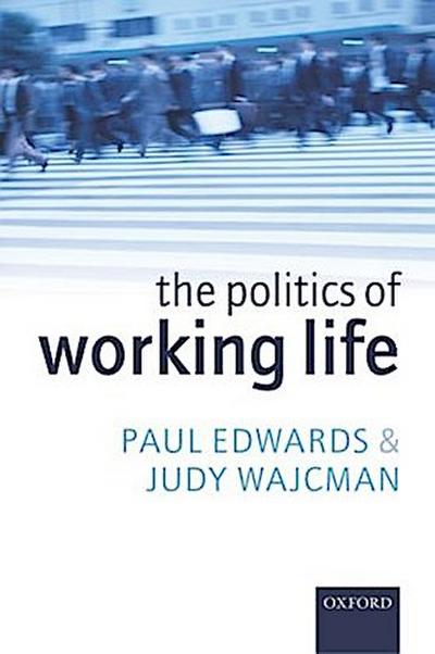 The Politics of Working Life