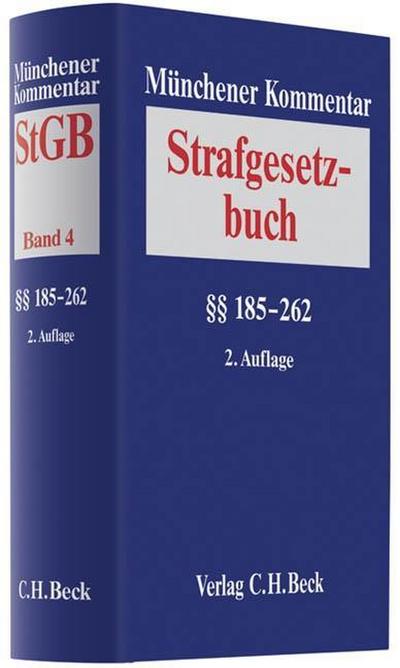 Münchener Kommentar zum Strafgesetzbuch §§ 185-262 StGB