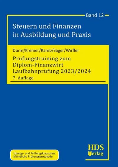 Prüfungstraining zum Diplom-Finanzwirt Laufbahnprüfung 2023/2024