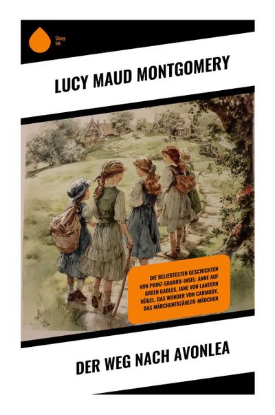 Der Weg nach Avonlea