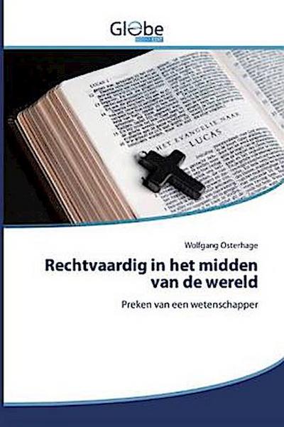 Rechtvaardig in het midden van de wereld