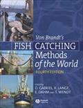 Von Brandt’s Fish Catching Methods of the World