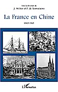 La France en Chine 1843-1943