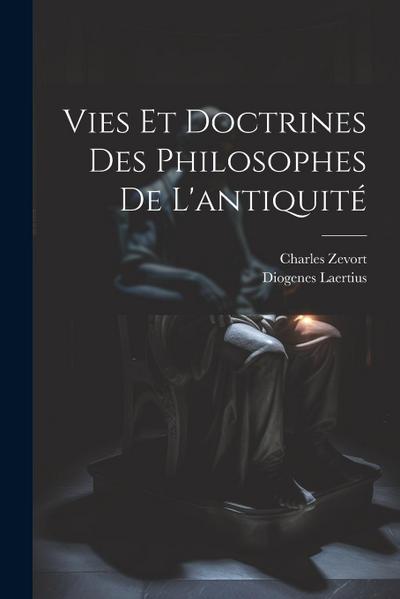 Vies et doctrines des philosophes de l’antiquité