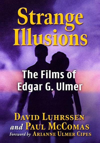 Strange Illusions