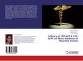 Efficacy of CPP-ACP & CPP-ACPF on Micro Hardne