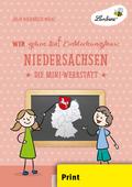 Wir gehen auf Entdeckungstour: Niedersachsen