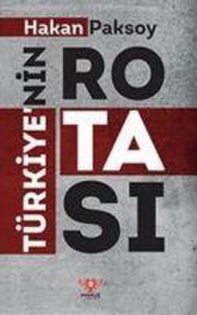 Türkiyenin Rotasi