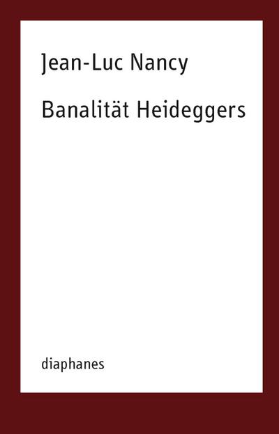 Banalität Heideggers