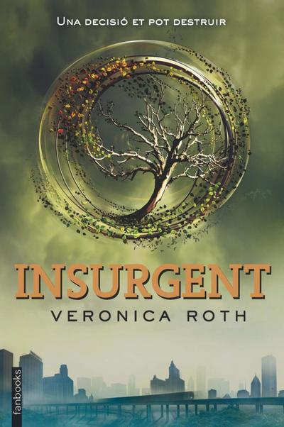 Divergent 2. Insurgent