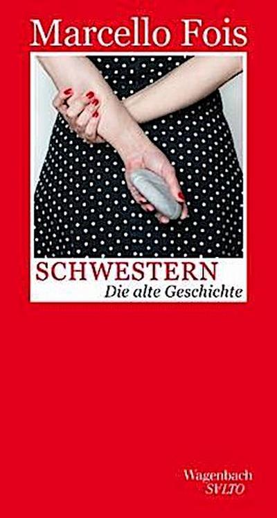 Fois,Schwestern
