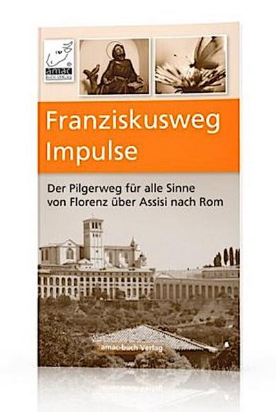 Franziskusweg Impulse