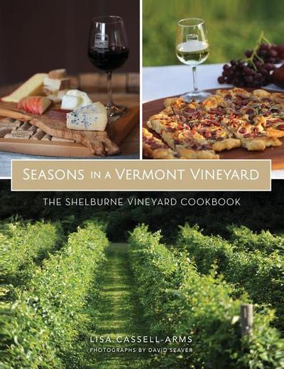Seasons in a Vermont Vineyard