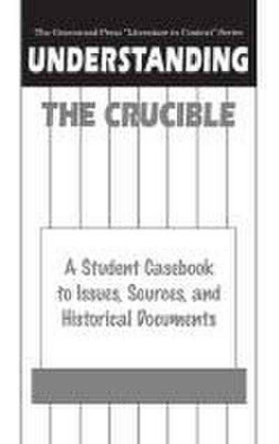 Understanding The Crucible