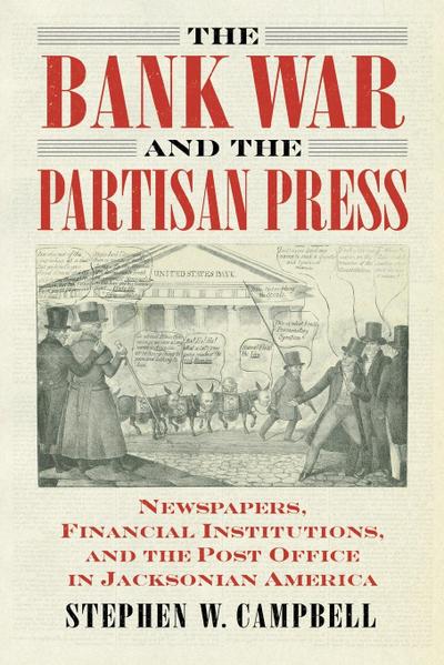Bank War and the Partisan Press