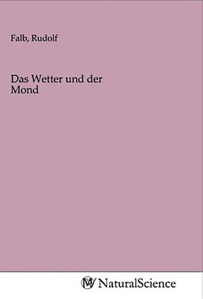 Das Wetter und der Mond