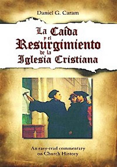 La caída y resurgimiento de la Iglesia Cristiana